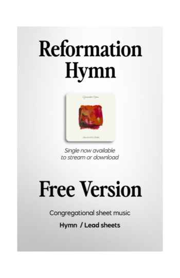 Reformation Hymn [free song] - Church Works Media