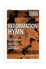 Reformation Hymn [Choral Octavo]