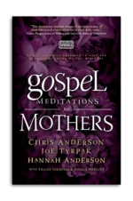 Gospel Meditations for Mothers