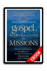 Gospel Meditations for Missions [Ebook]