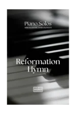 Reformation Hymn [Piano Solo – arr. Koerts]