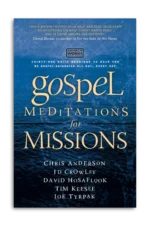 Gospel Meditations for Missions